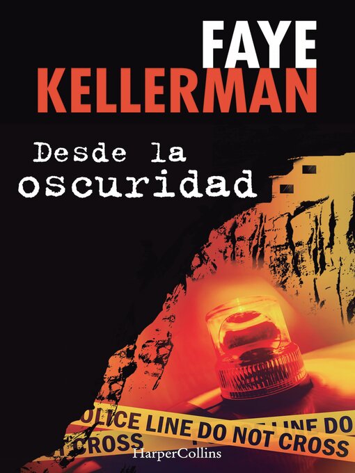 Title details for Desde la oscuridad by Faye Kellerman - Available